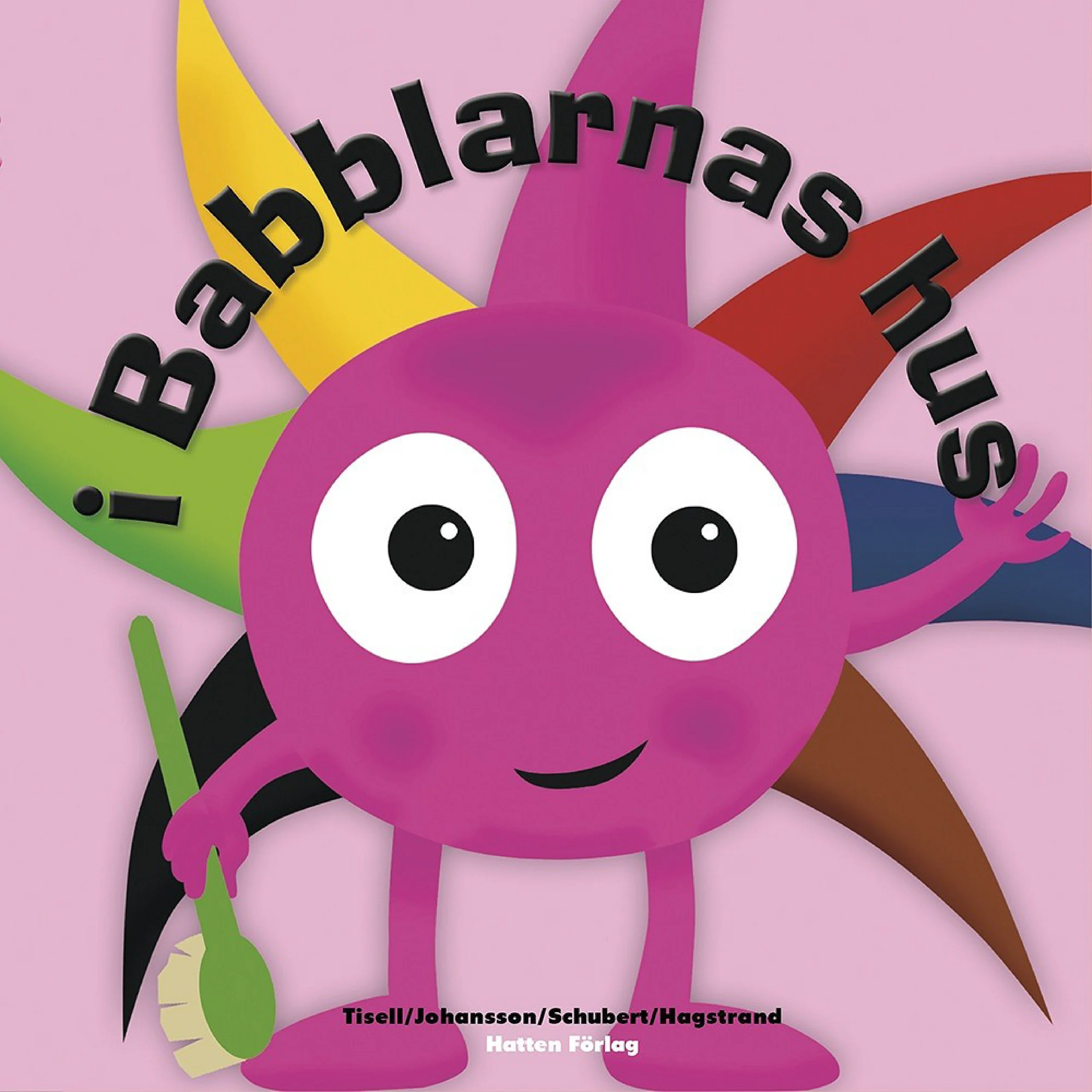 Babblarna bok - i Babblarnas hus